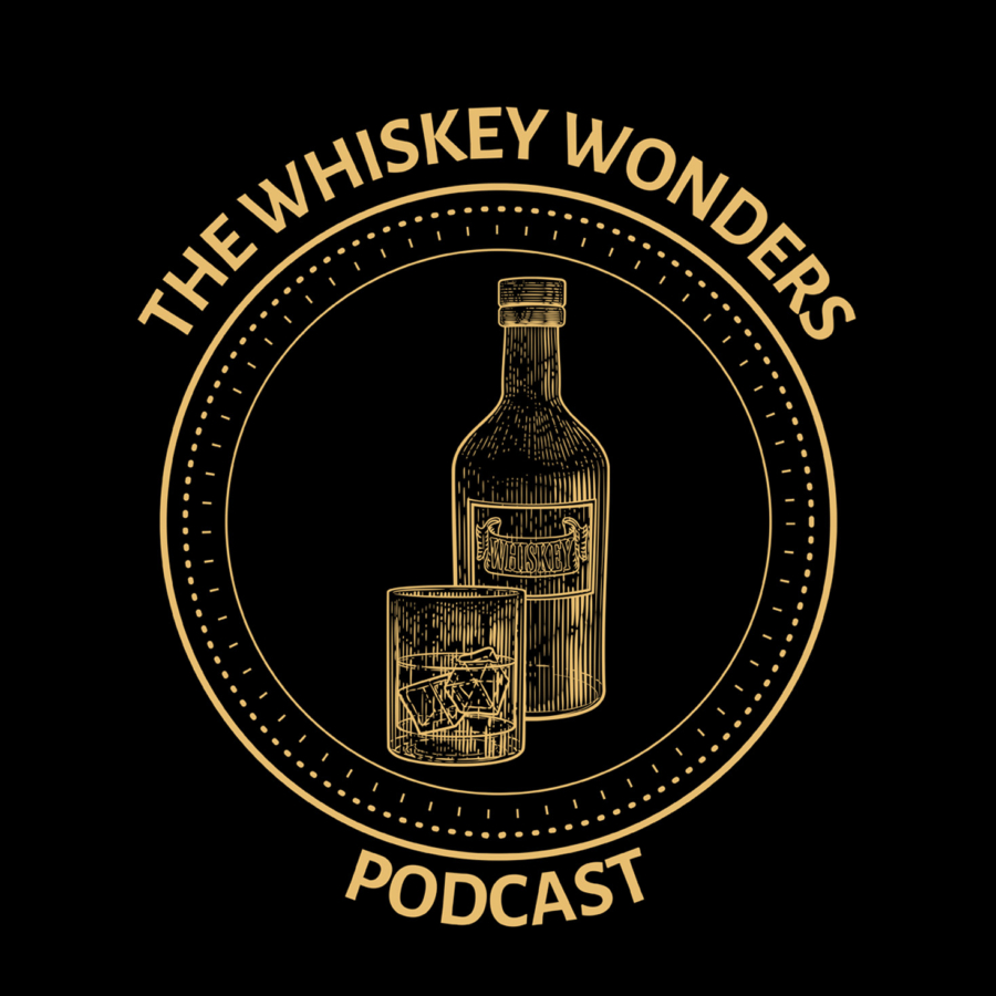 Whiskey Wonders Podcast - 03.11.24